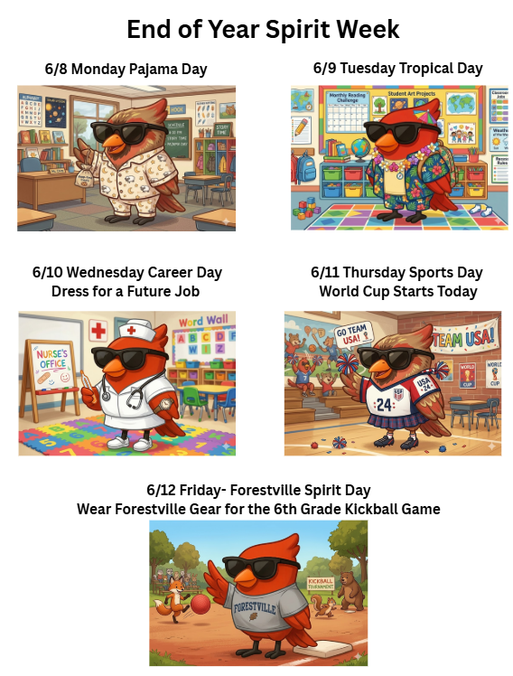 End of Year Spirit Week flyer with daily themes: pajamas, tropical, career, sports, and Forestville Spirit Day.
