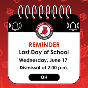 Calendar with text June 17 Last Day of School 2pm Dismissal