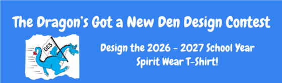 The Dragon’s Got a New Den Design Contest. Design the 2026-2027 School Year Spirit Wear T-Shirt!
