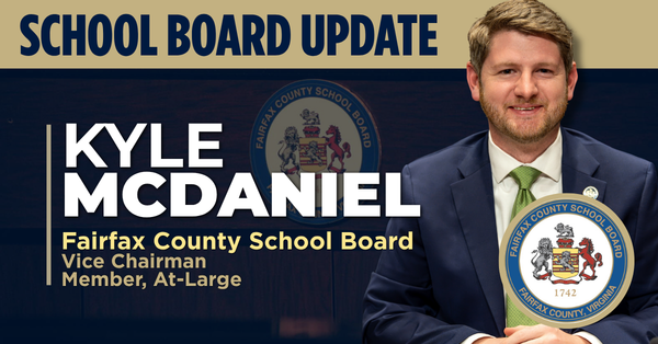News Alert from Kyle McDaniel, Fairfax County School Board