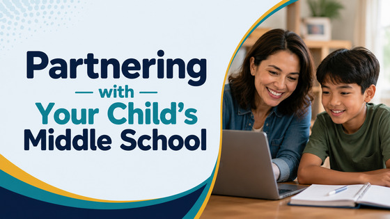Partner with your Child's Middle School