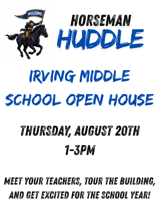 Irving MS Horseman Huddle / Open House flyer.