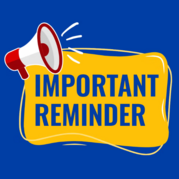 Image of a megaphone that says "Important Reminder"