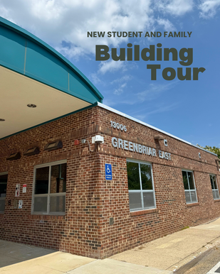 Exterior of Greenbriar East Elementary School beneath a blue sky, with the words “ New Student and Family Building Tour” displayed above the building.