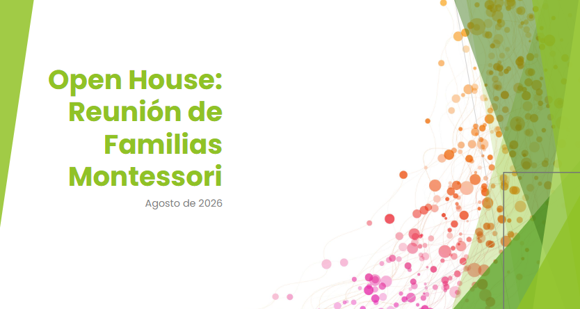 Montessori Open House Slides