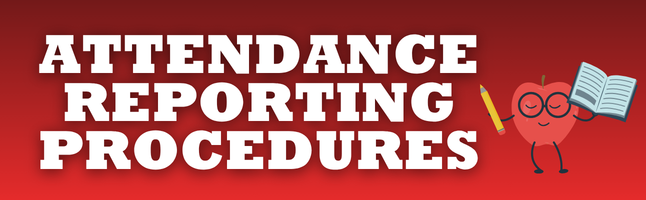Photo of apple with pencil with red and black gradient background with white text ‘attendance reporting procedures’