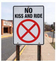 No Kiss and Ride Sign