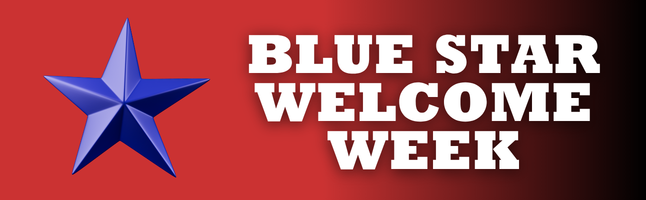 Blue military star with red and black gradient background with white text ‘Blue Star Welcome Week’