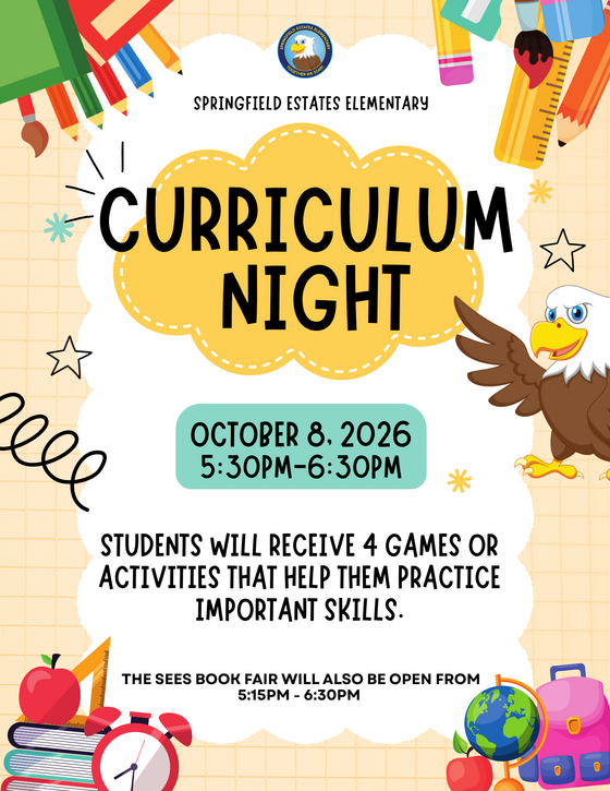 Curriculum Night at Springfield Estates is October 8
