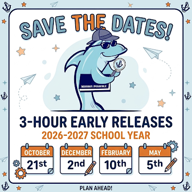 Save the Dates 3-Hour Early Releases Oct 21, Dec 2, Feb 10, May 5
