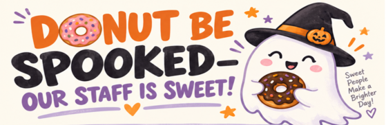 Donut Be Spooked – Our Staff is Sweet!