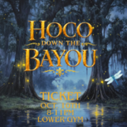 Homecoming down the Bayou October 10 at 8:00 PM to 11:00 PM in the Lower Gym