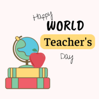 Graphic reading “Happy World Teacher’s Day” beside a globe, red apple and stack of colorful books.