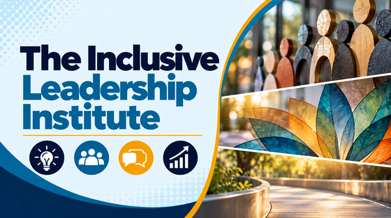 Inclusive Leadership Institute
