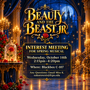 Beauty and the Beast Audition Interest Meeting – Wednesday, October 14 | 2:15–4:20 p.m. | Black Box C107