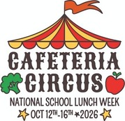 Circus themed artwork for National School Lunch Week