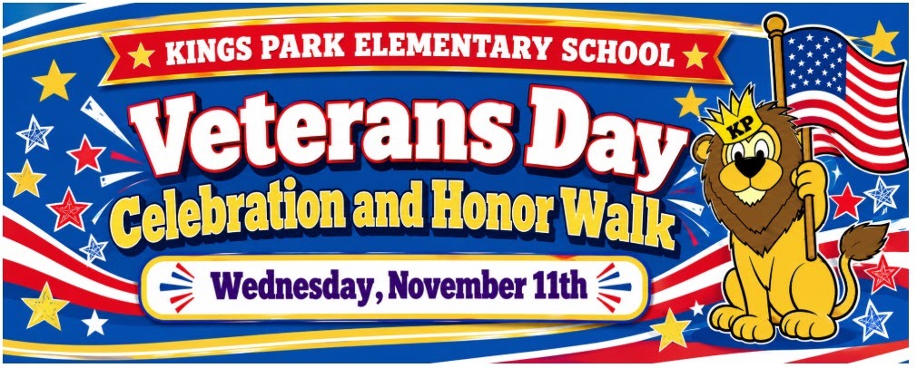 Veterans Day Honor Walk Nov 11th at Kings Park ES