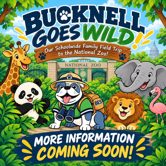 Bucknell School Field Trip Flyer