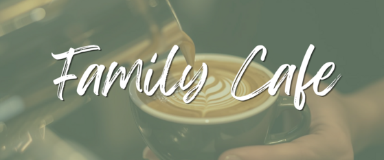 Family Cafe