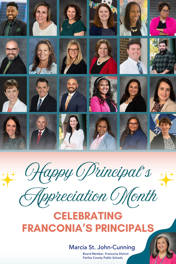Collage: Happy Principal’s Appreciation Month Celebrating Franconia’s Principals Marcia St John-Cunning, Board Member, Franconia District FCPS