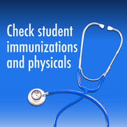 Parents are reminded to verify required immunizations are up to date 