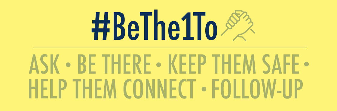 #BeThe1To Raise Awareness on Suicide Prevention