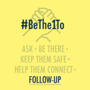 National Suicide Prevention Month Week 5 — #BeThe1To Follow-Up