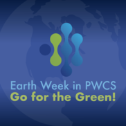 Invest in Our Planet - Celebrating Earth Week in PWCS