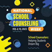 Celebrate school counselors during National School Counseling Week (February 6–10)