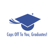 Caps Off To Your, Graduates!