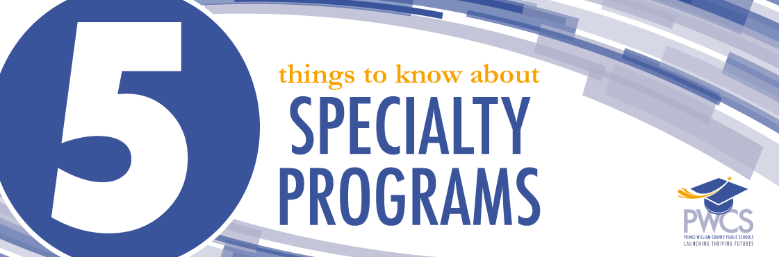 5 Things to Know about Specialty Programs