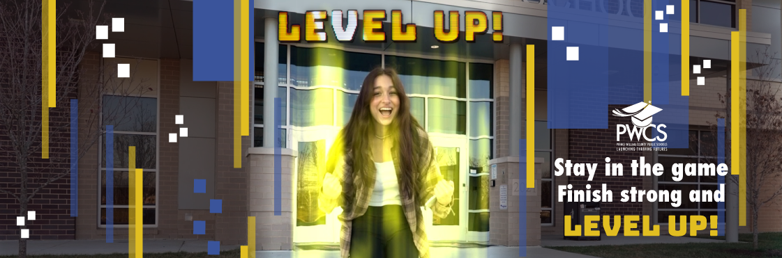 Level Up! Stay in the game and finish strong