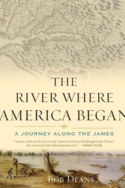 The River Where America Began 