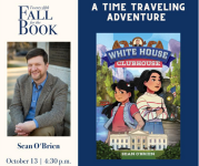 25th Fall for the Book. Sean O'Brien. October 13 at 4:30 p.m. A Time Traveling Adventure