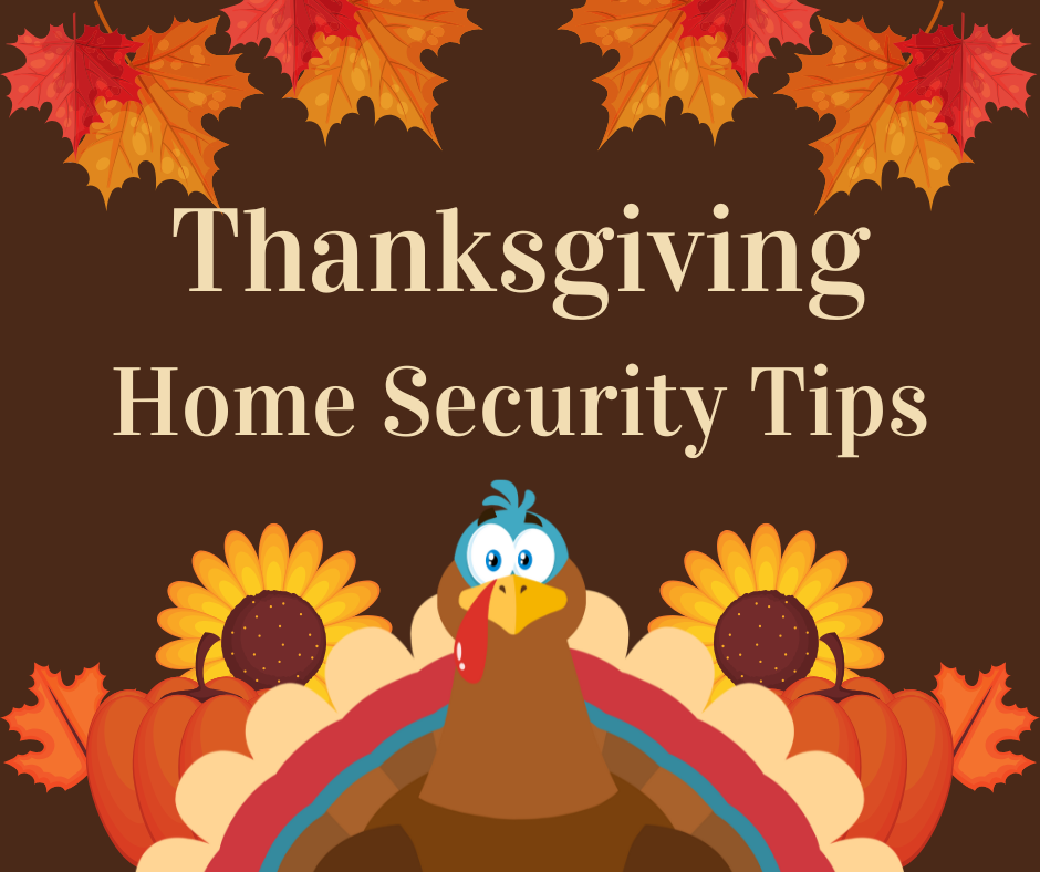 Thanksgiving Home Security Tips