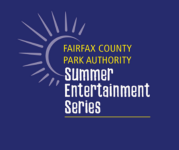 Fairfax County Park Authority's Summer Entertainment Series