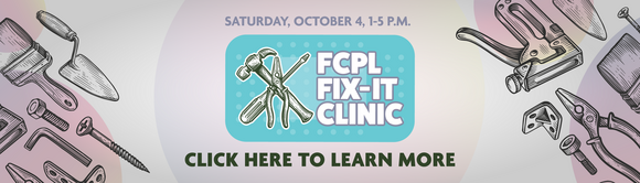 Fix It Clinic Logo with various repair tools, Saturday, October 4, 1-5 p.m. Click Here to Learn More