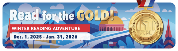 Illustrated winter background with gold medal and text saying Read For the Gold Winter Reading Adventure Dec. 1,2025-Jan.31,2026.