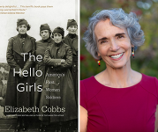 The Hello Girls book cover and the author, Elizabeth Cobbs.