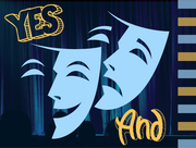 Illustration of blue comedy and tragedy masks on a stage background with the words “Yes And” in bold lettering.