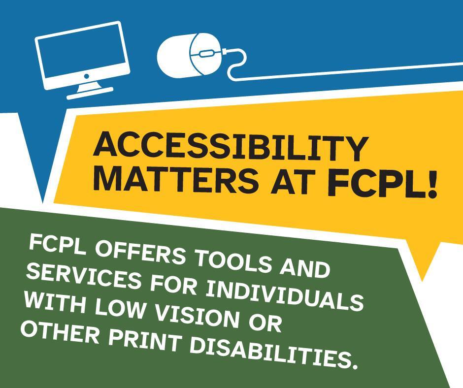 Accessibility matters at FCPL.