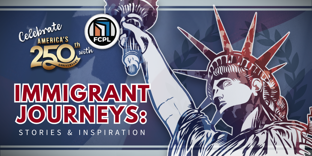 Immigrant Journeys: Immigrant Stories and American Dreams
