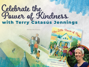 Celebrate the Power of Kindness with Terry Catasus Jennings