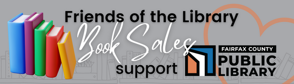 Friends of the Library Book Sales support Fairfax County Public Library