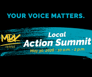 Your Voice Matters. Local Action Summit. May 30, 10 a.m. - 2 p.m.