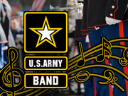 Graphic promoting the U.S. Army Band with star logo, musical notes, and marching band uniforms in the background