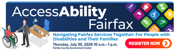 Banner for “AccessAbility Fairfax” event about navigating services for people with disabilities and their families, with a “Register Now” button.