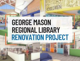 George Mason regional Library Renovation Story Banner