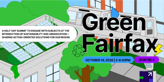 Flyer for the “Green Fairfax” sustainability summit, showing solar panels, transit, trees, and event details: Oct. 19, 2–6:30 p.m. at MITRE 4.