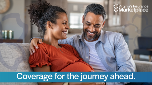 A pregnant woman and her male partner. Text that reads "Coverage for the journey ahead".